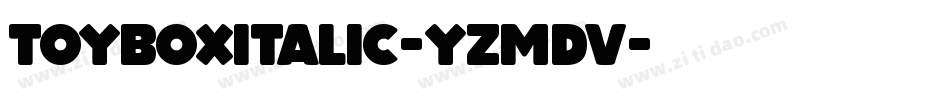 ToyboxItalic-YzMDv字体转换