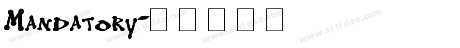 Mandatory字体转换