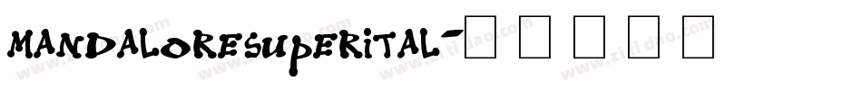 mandaloresuperital字体转换