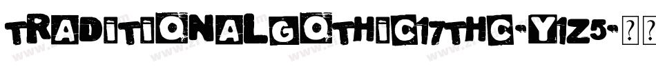 TraditionalGothic17ThC-y1z5字体转换