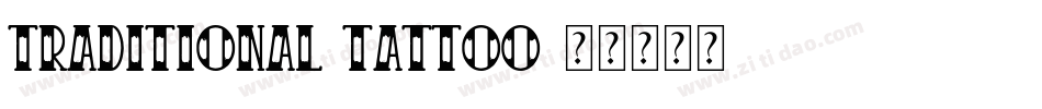 Traditional-Tattoo字体转换