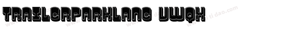 TrailerParkLane-Vwqx字体转换