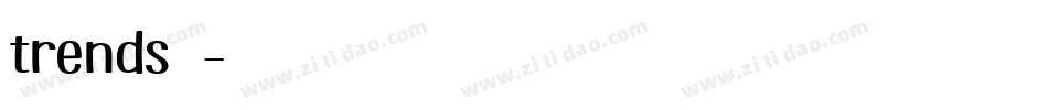 trends字体字体转换