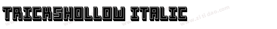 TricksHollow-Italic字体转换