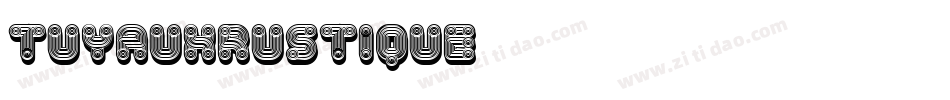 TuyauxRustique字体转换