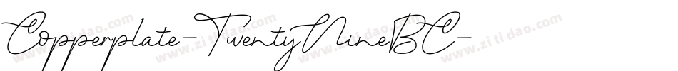 Copperplate-TwentyNineBC字体转换