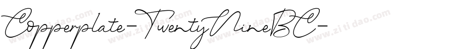 Copperplate-TwentyNineBC字体转换