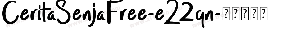 CeritaSenjaFree-eZ2qn字体转换