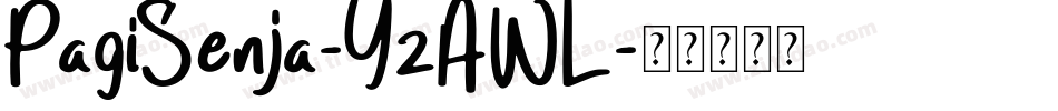 PagiSenja-YzAWL字体转换