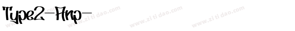Type2-Anp字体转换