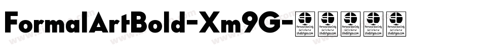 FormalArtBold-Xm9G字体转换 FormalArtBold-Xm9G字体转换