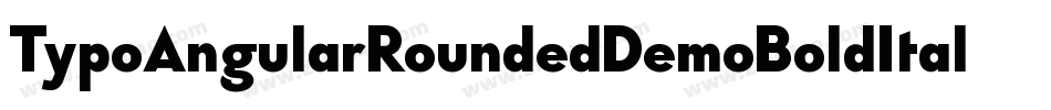 TypoAngularRoundedDemoBoldItalic-g476字体转换 TypoAngularRoundedDemoBoldItalic-g476字体转换