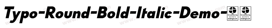 Typo-Round-Bold-Italic-Demo字体转换