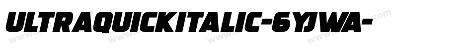 UltraquickItalic-6YjwA字体转换