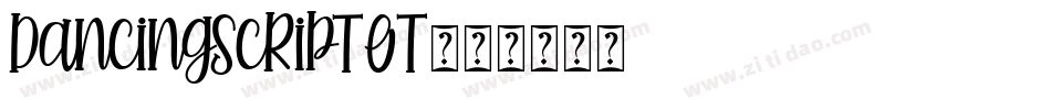DancingScriptOT字体转换