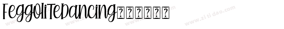 FeggoliteDancing字体转换