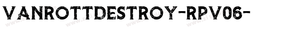 VanrottDestroy-Rpv06字体转换