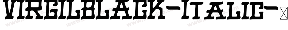 VIRGILBLACK-Italic字体转换