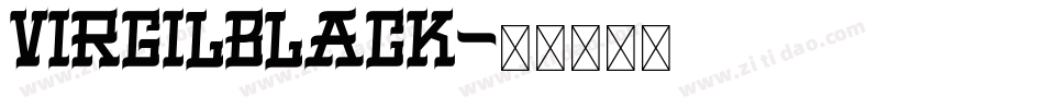 VIRGILBLACK字体转换