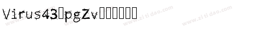 Virus43-pgZv字体转换
