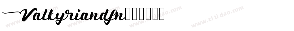 Valkyriandfn字体转换