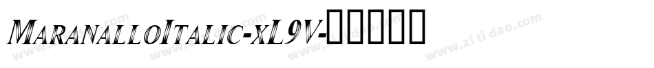 MaranalloItalic-xL9V字体转换