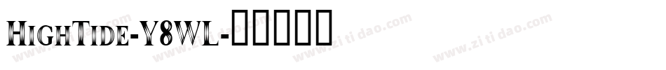 HighTide-Y8WL字体转换