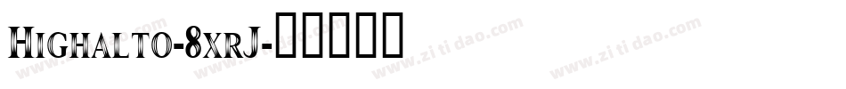 Highalto-8xrJ字体转换