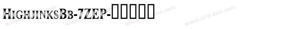 HighjinksBb-7ZEP字体转换