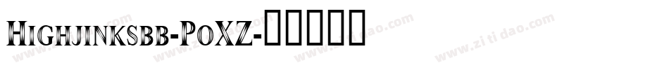 Highjinksbb-PoXZ字体转换