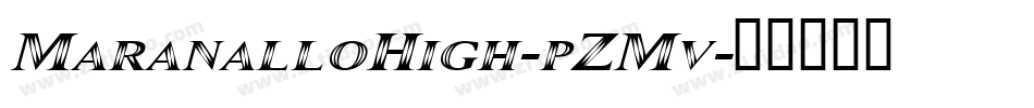 MaranalloHigh-pZMv字体转换