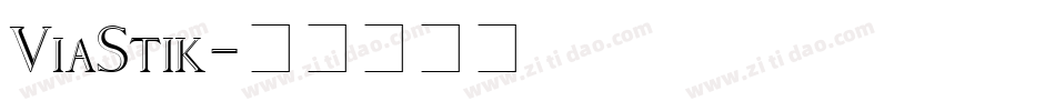 ViaStik字体转换
