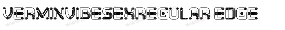 VerminVibesExRegular-EDGe字体转换