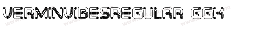 VerminVibesRegular-7GGK字体转换