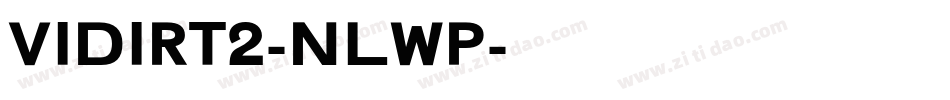 VidirT2-nLWP字体转换