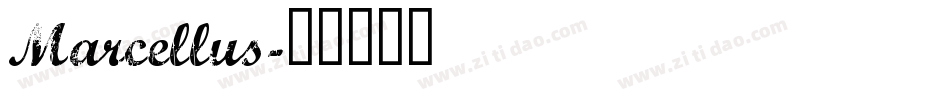 Marcellus字体转换