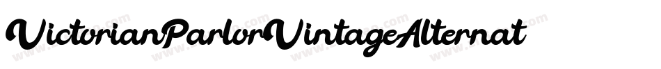 VictorianParlorVintageAlternateFree-Yoe4字体转换 VictorianParlorVintageAlternateFree-Yoe4字体转换