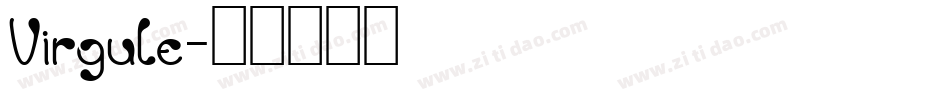 Virgule字体转换