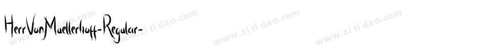 HerrVonMuellerhoff-Regular字体转换
