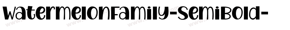 WatermelonFamily-SemiBold字体转换