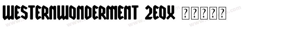 WesternWonderment-2eoX字体转换