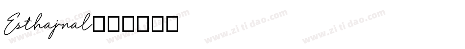 Esthajnal字体转换