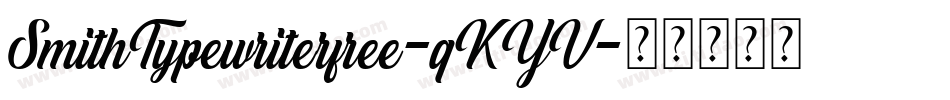 SmithTypewriterfree-qKYV字体转换