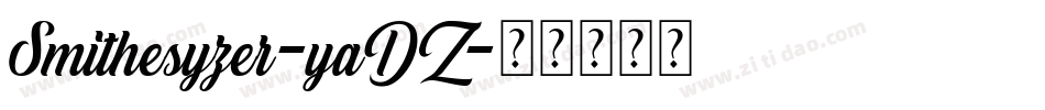 Smithesyzer-yaDZ字体转换