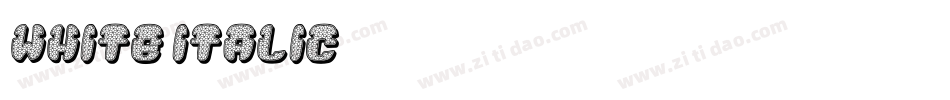 White-Italic字体转换