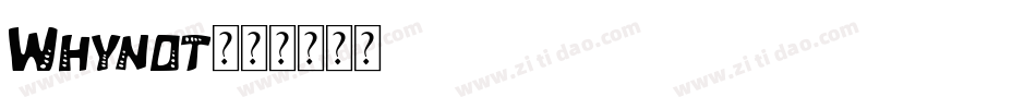 Whynot字体转换