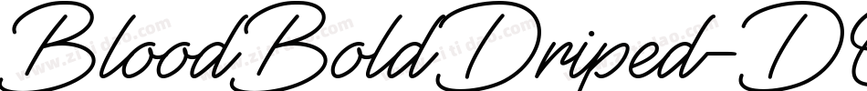 BloodBoldDriped-DOWwx字体转换