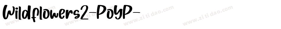 Wildflowers2-PoYP字体转换