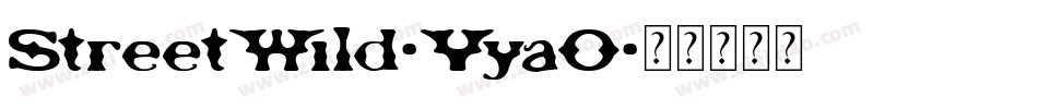 StreetWild-Vya0字体转换