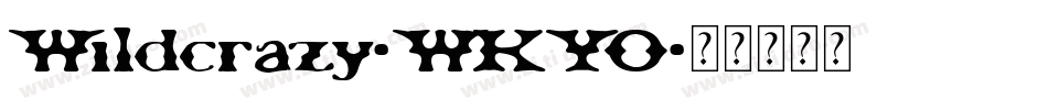 Wildcrazy-WKYO字体转换
